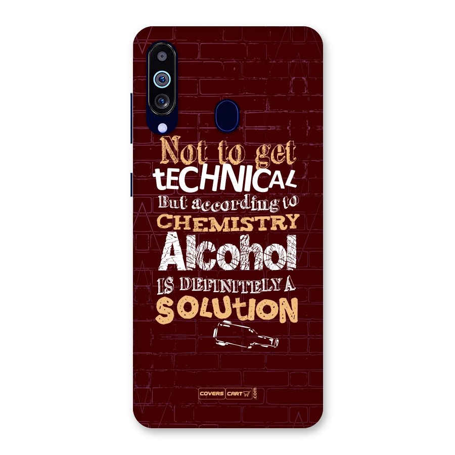 Alcohol is Definitely a Solution Back Case for Galaxy A60
