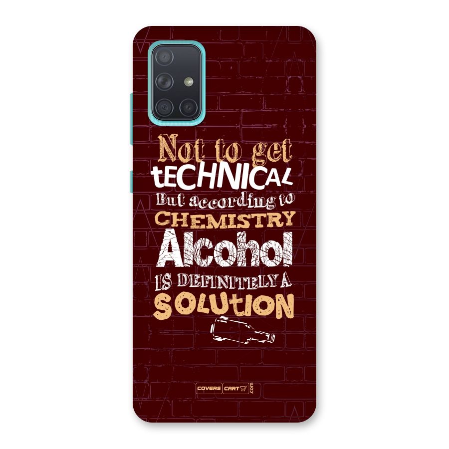 Alcohol is Definitely a Solution Back Case for Galaxy A71