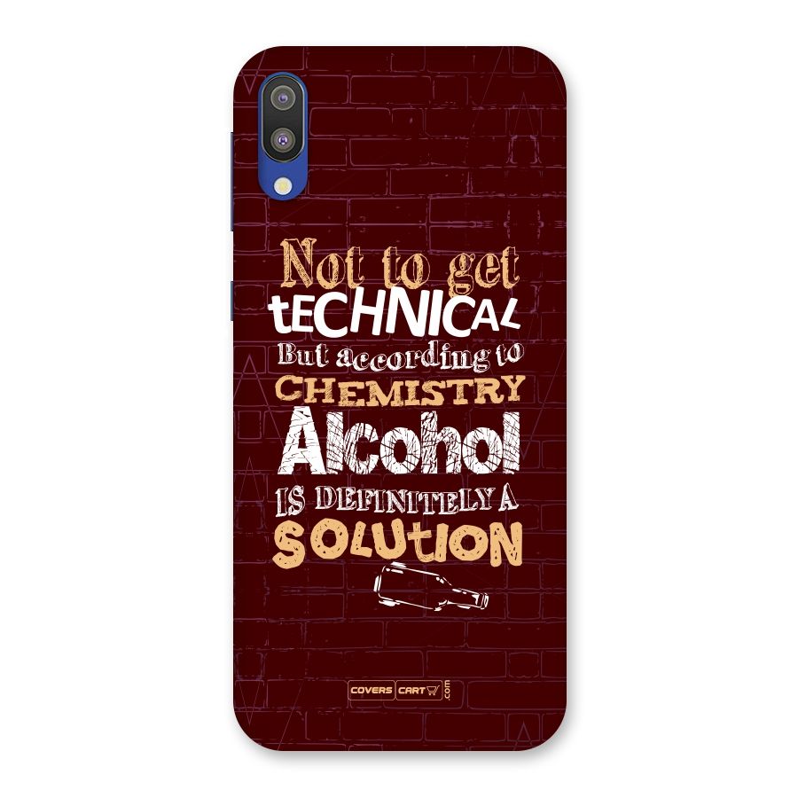 Alcohol is Definitely a Solution Back Case for Galaxy M10