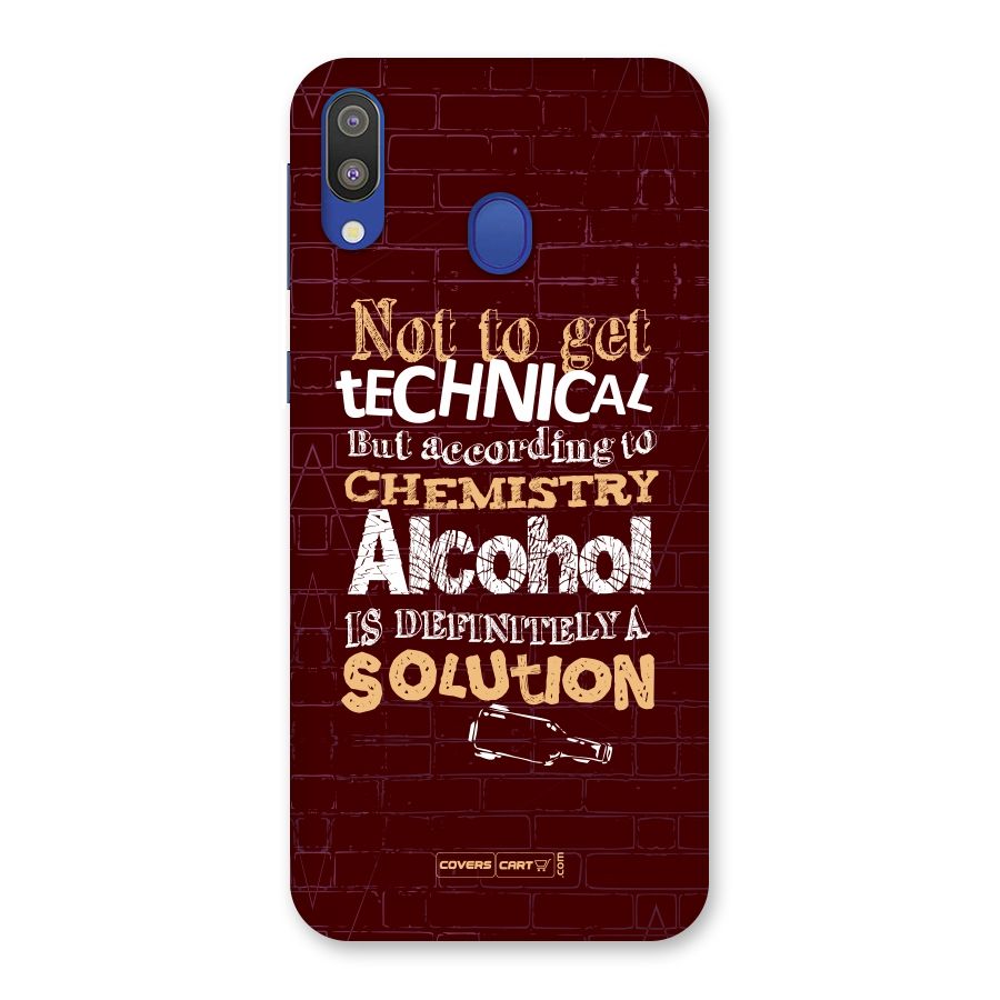 Alcohol is Definitely a Solution Back Case for Galaxy M20