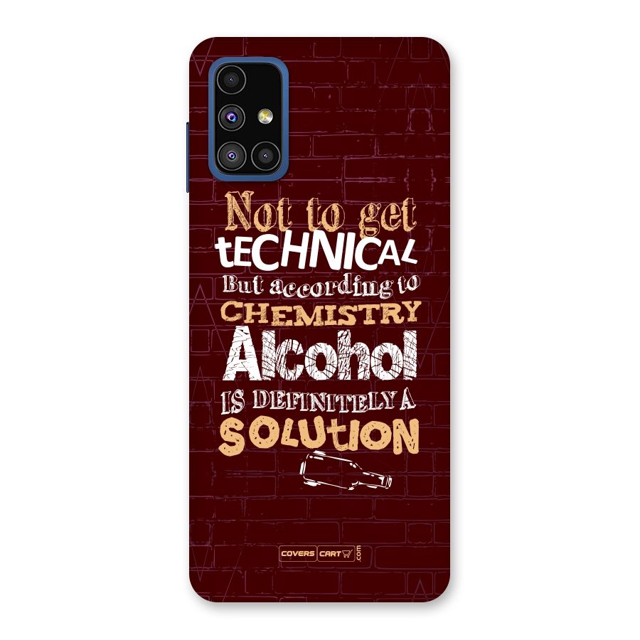 Alcohol is Definitely a Solution Back Case for Galaxy M51