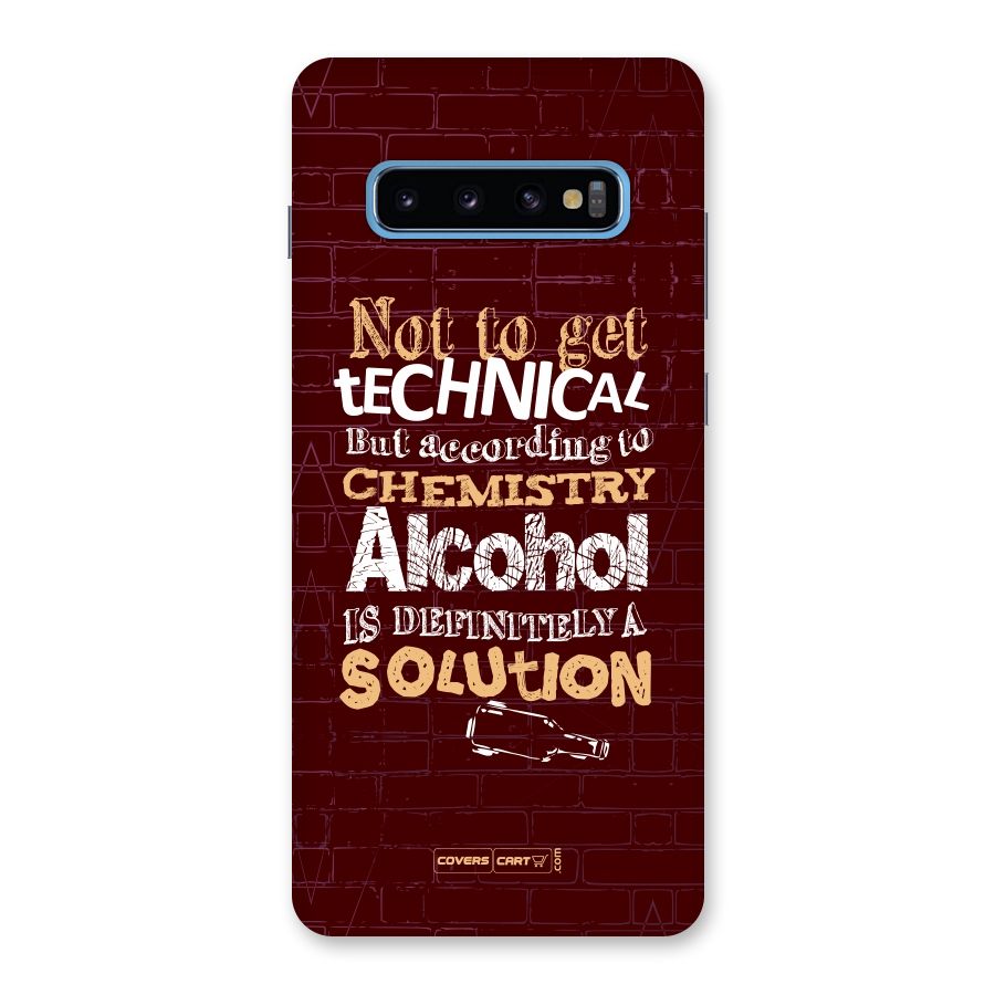 Alcohol is Definitely a Solution Back Case for Galaxy S10 Plus