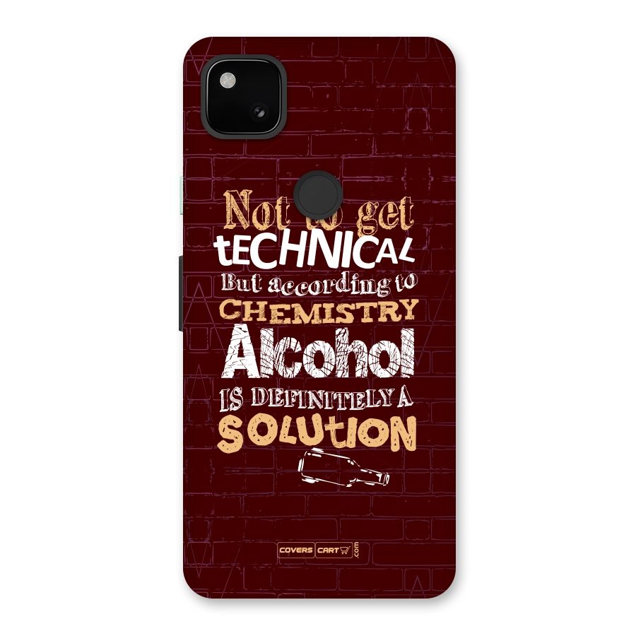 Alcohol is Definitely a Solution Back Case for Google Pixel 4a