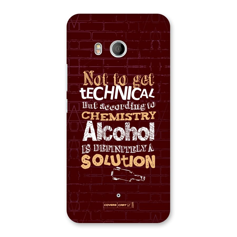 Alcohol is Definitely a Solution Back Case for HTC U11
