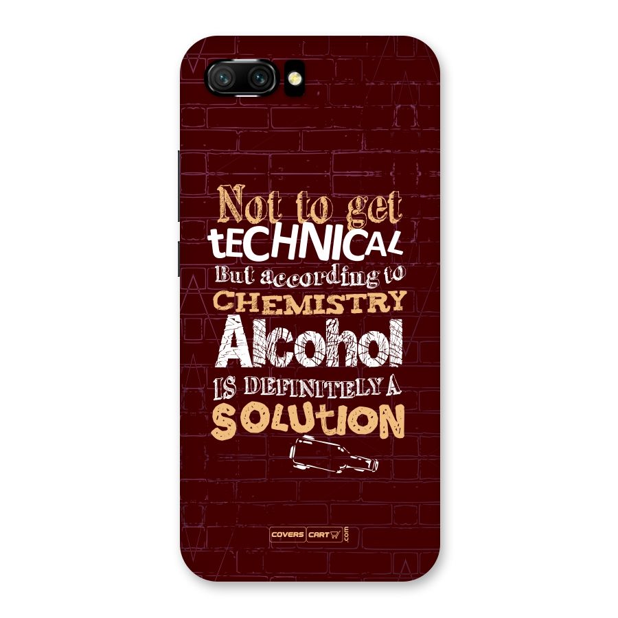 Alcohol is Definitely a Solution Back Case for Honor 10