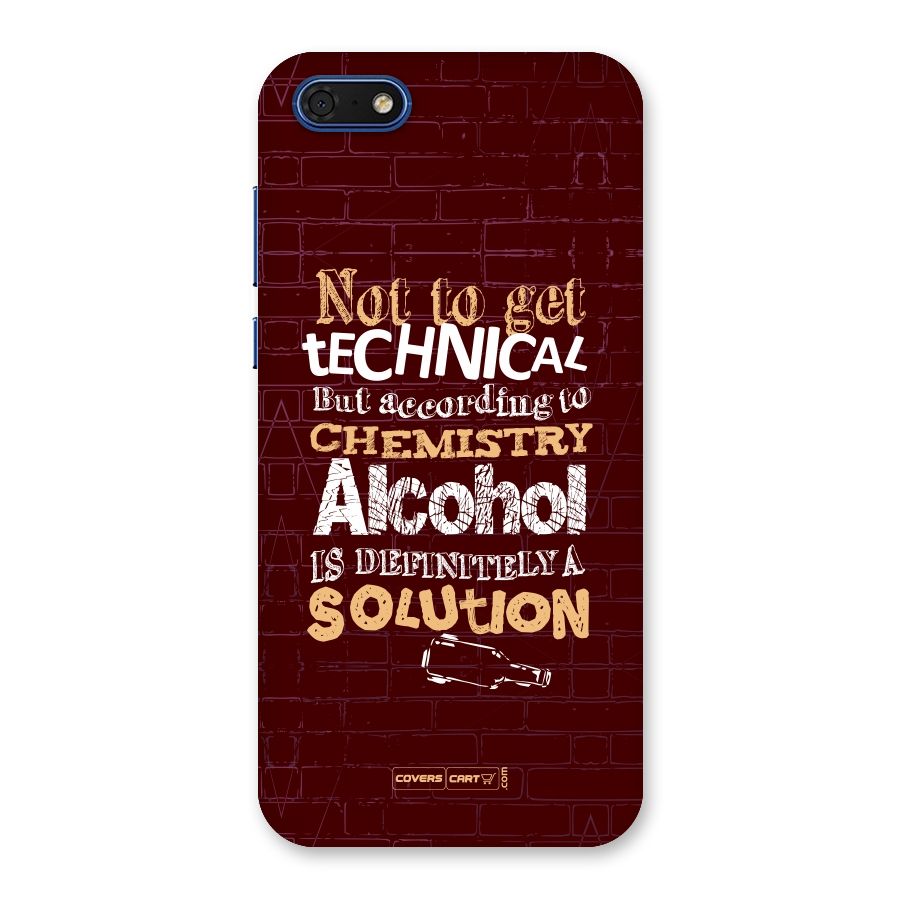 Alcohol is Definitely a Solution Back Case for Honor 7s