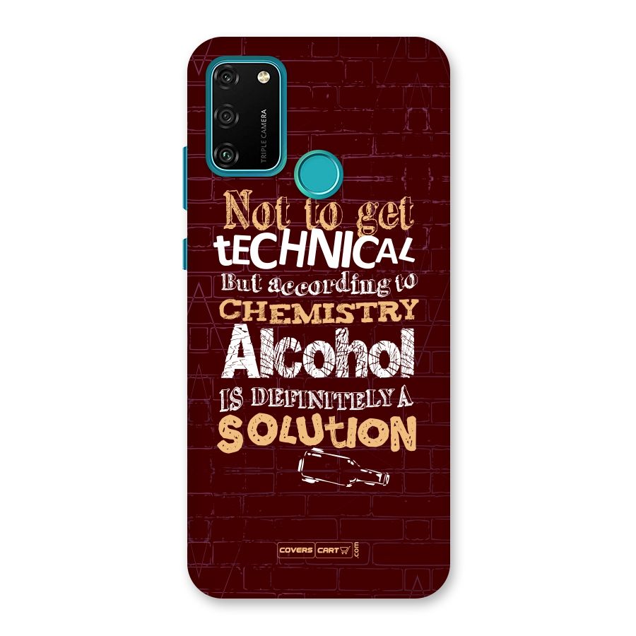 Alcohol is Definitely a Solution Back Case for Honor 9A