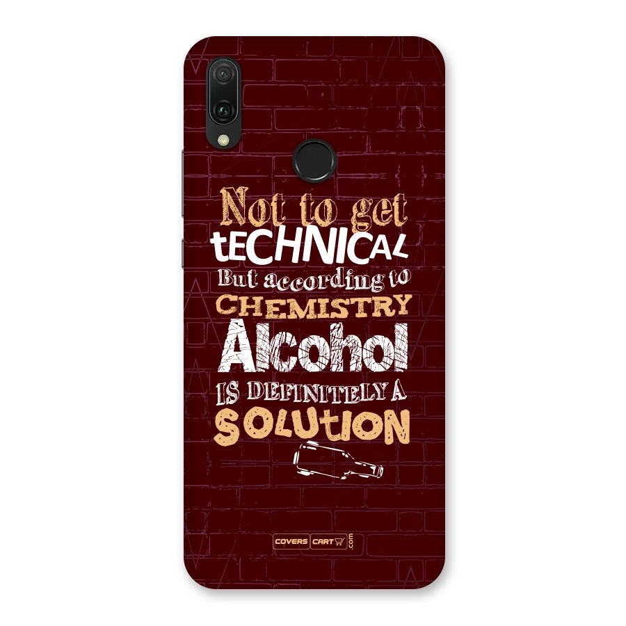 Alcohol is Definitely a Solution Back Case for Huawei Y9 (2019)