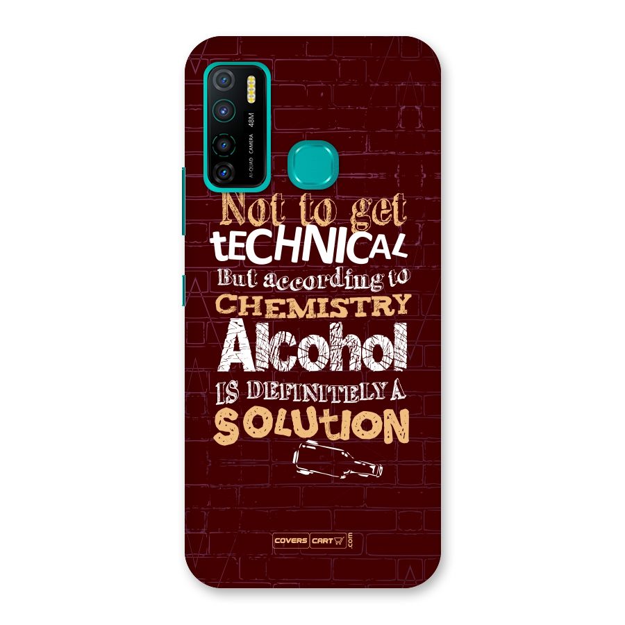 Alcohol is Definitely a Solution Back Case for Infinix Hot 9 Pro