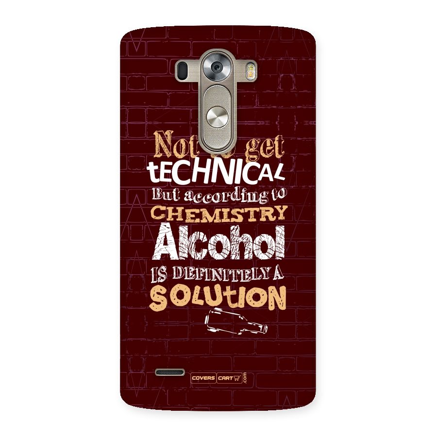 Alcohol is Definitely a Solution Back Case for LG G3