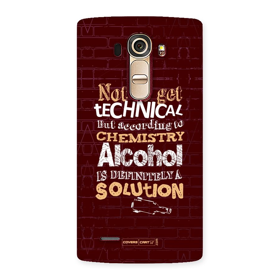 Alcohol is Definitely a Solution Back Case for LG G4