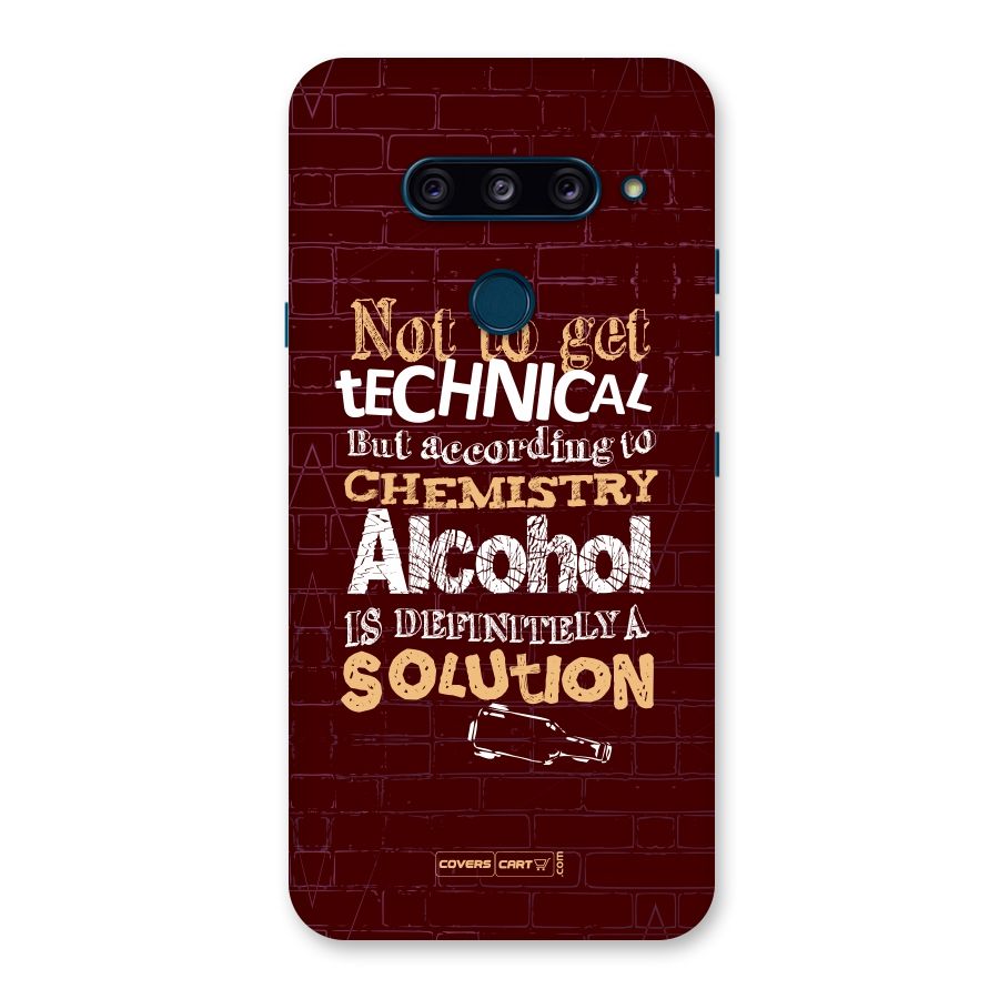 Alcohol is Definitely a Solution Back Case for LG  V40 ThinQ