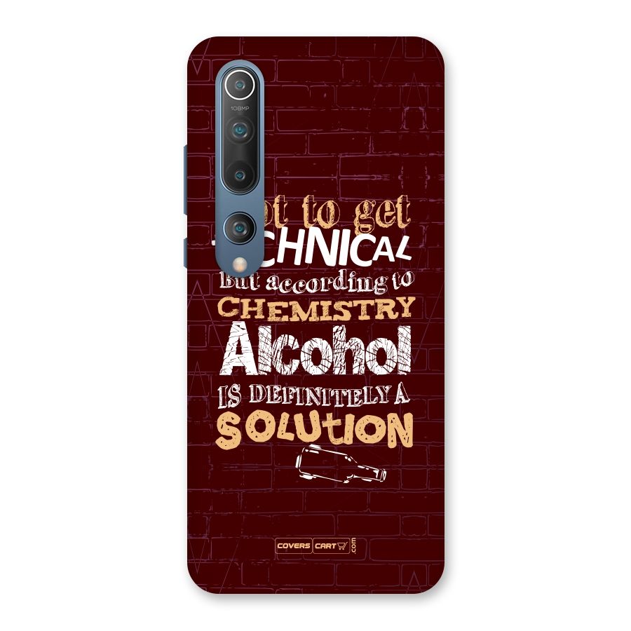 Alcohol is Definitely a Solution Back Case for Mi 10