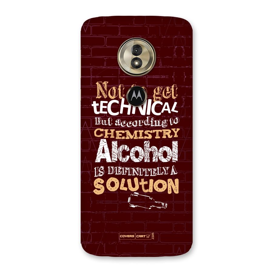 Alcohol is Definitely a Solution Back Case for Moto G6 Play