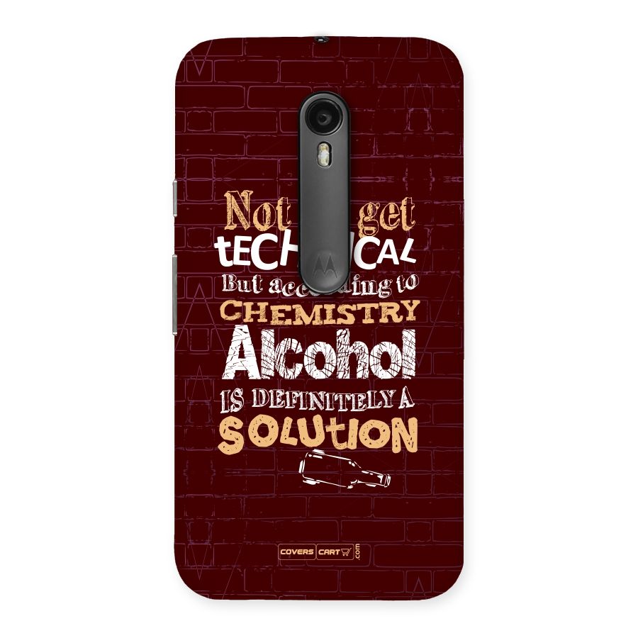 Alcohol is Definitely a Solution Back Case for Moto G Turbo