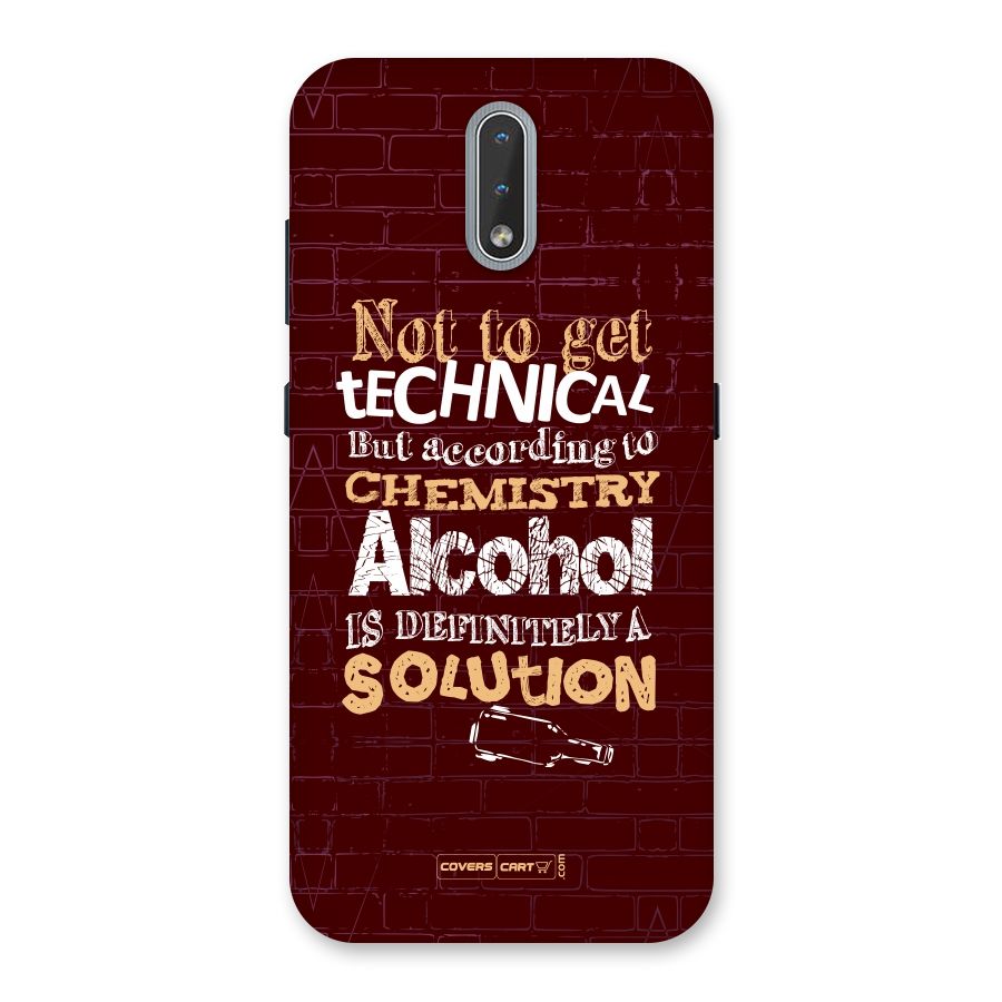 Alcohol is Definitely a Solution Back Case for Nokia 2.3