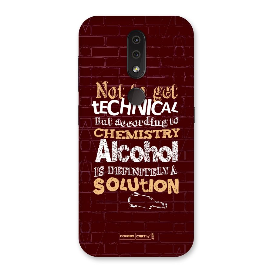 Alcohol is Definitely a Solution Back Case for Nokia 4.2