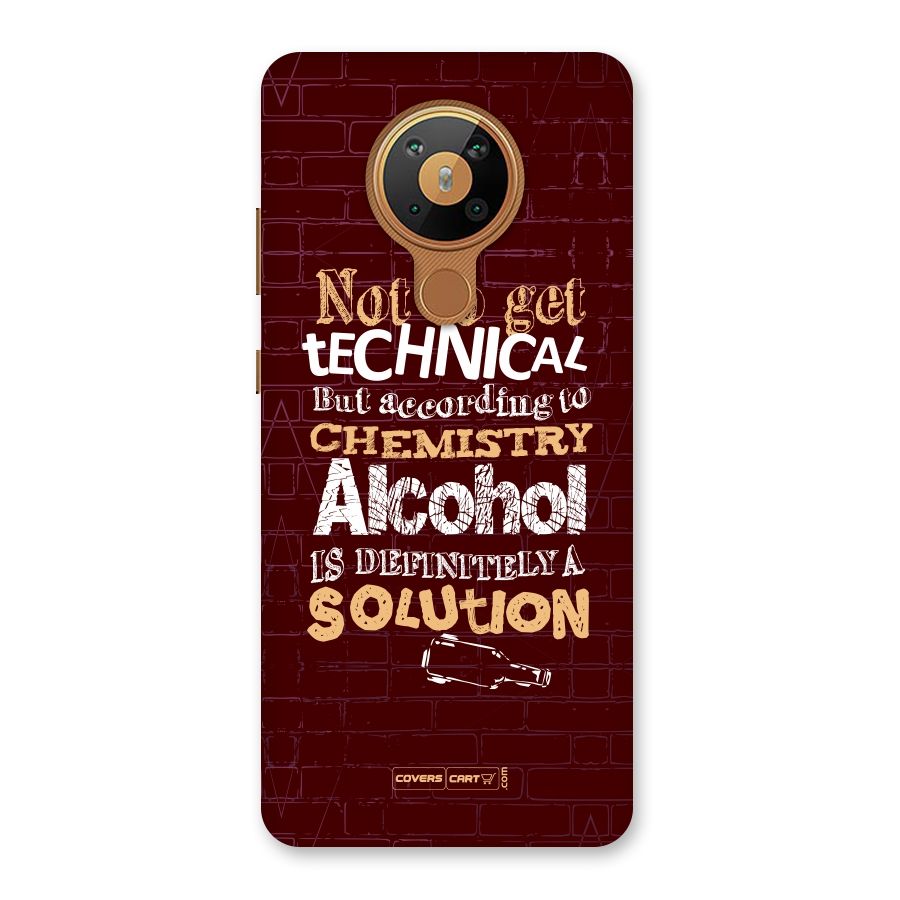Alcohol is Definitely a Solution Back Case for Nokia 5.3