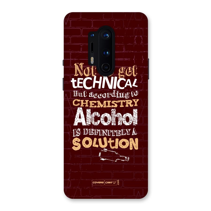 Alcohol is Definitely a Solution Back Case for OnePlus 8 Pro