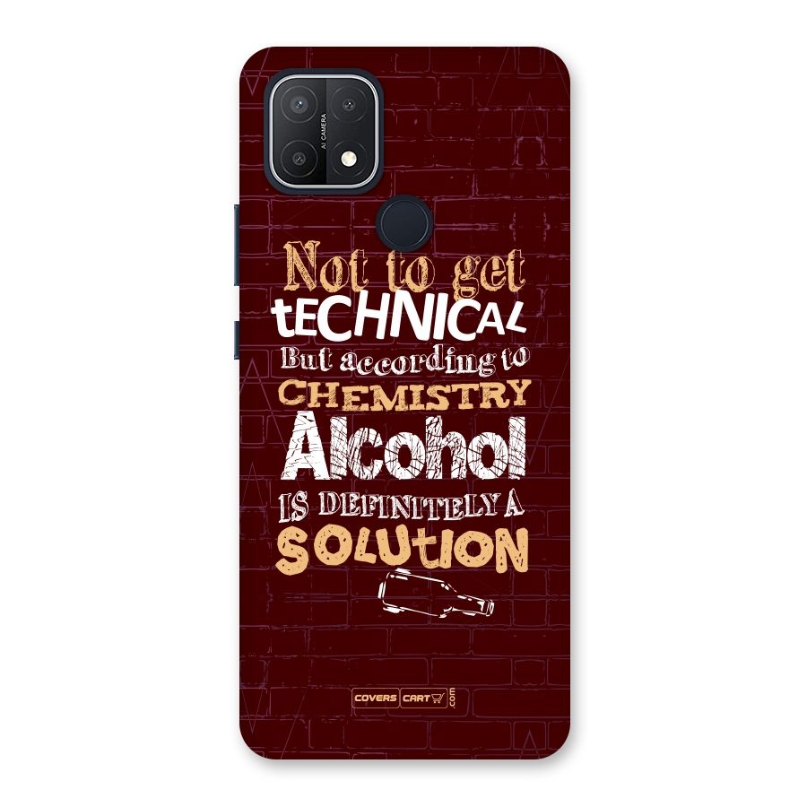 Alcohol is Definitely a Solution Back Case for Oppo A15