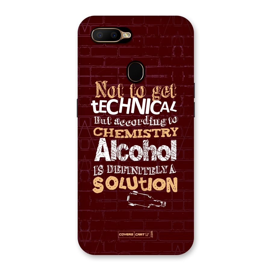 Alcohol is Definitely a Solution Back Case for Oppo A5s