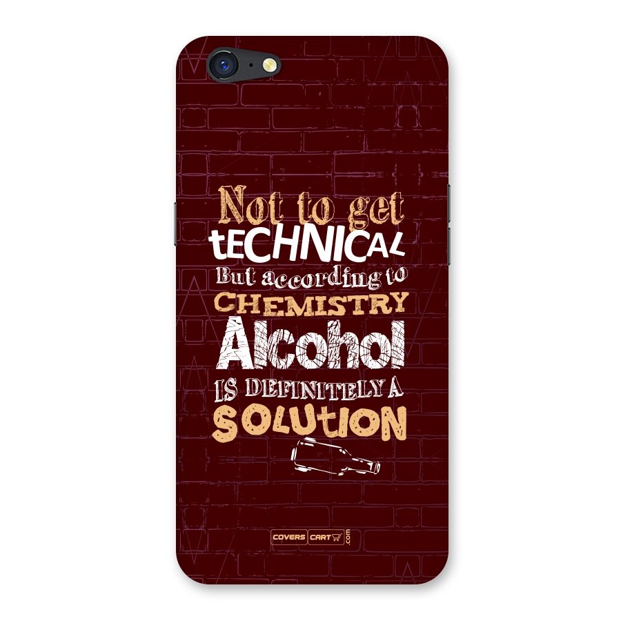 Alcohol is Definitely a Solution Back Case for Oppo A71