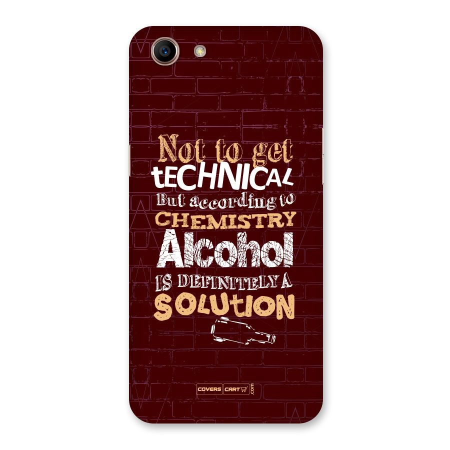Alcohol is Definitely a Solution Back Case for Oppo A83 (2018)