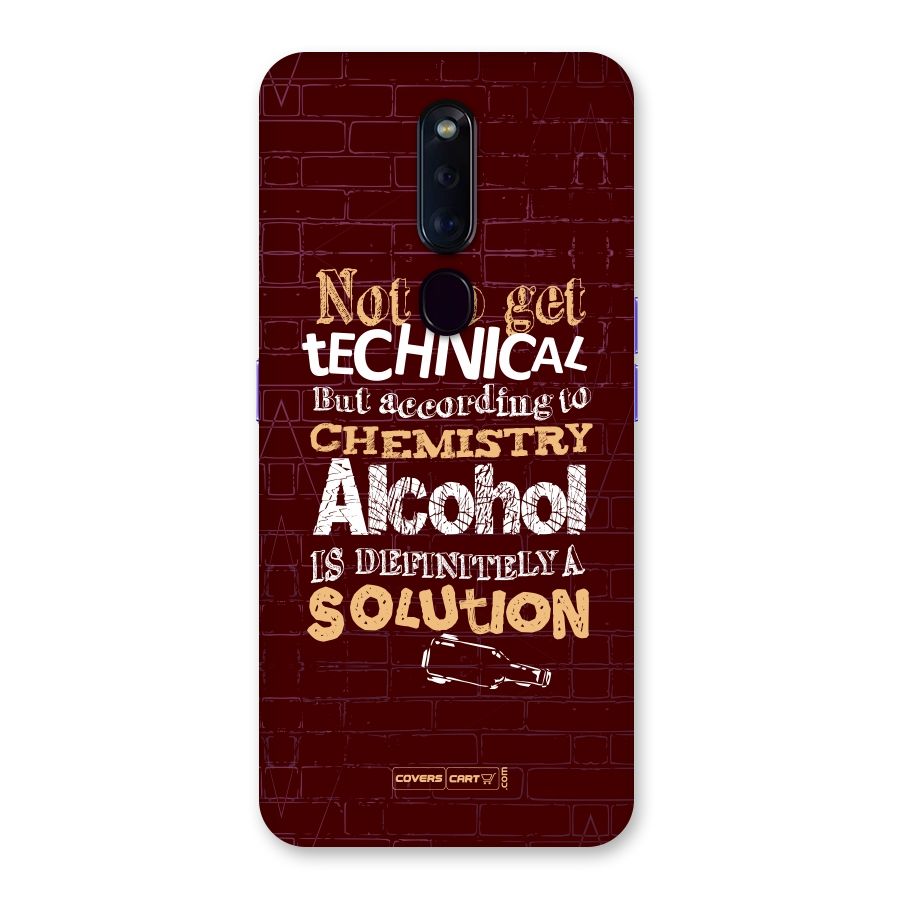 Alcohol is Definitely a Solution Back Case for Oppo F11 Pro