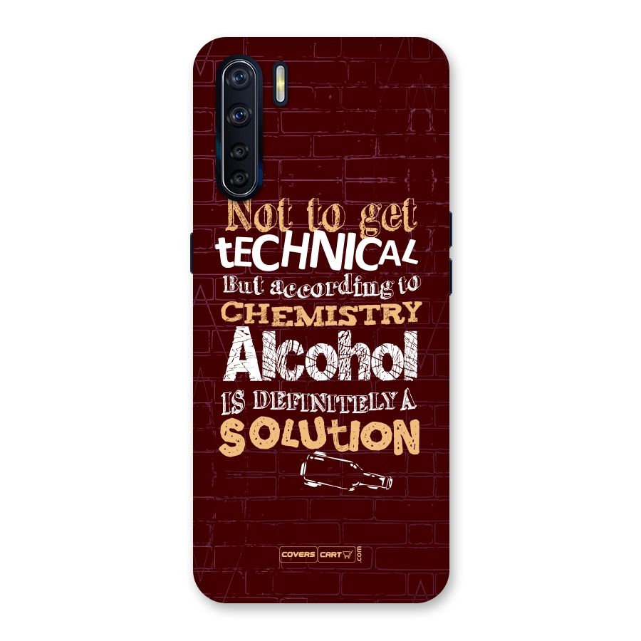 Alcohol is Definitely a Solution Back Case for Oppo F15