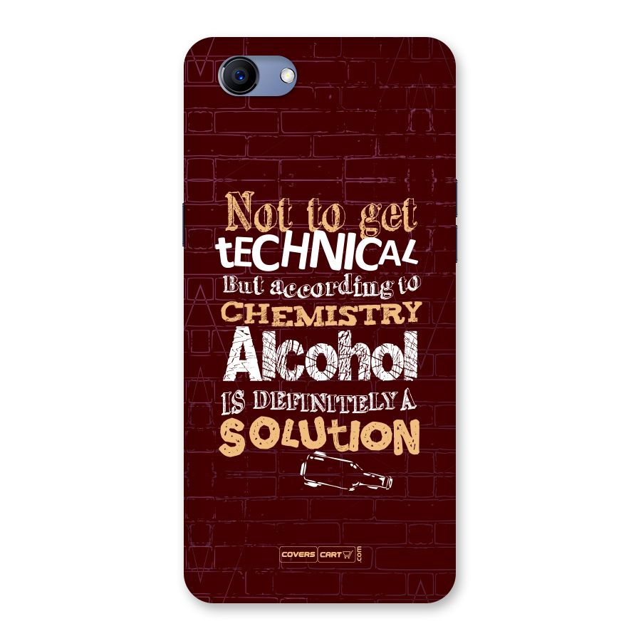 Alcohol is Definitely a Solution Back Case for Oppo Realme 1