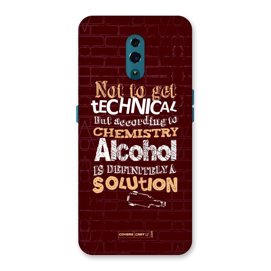 Alcohol is Definitely a Solution Back Case for Oppo Reno