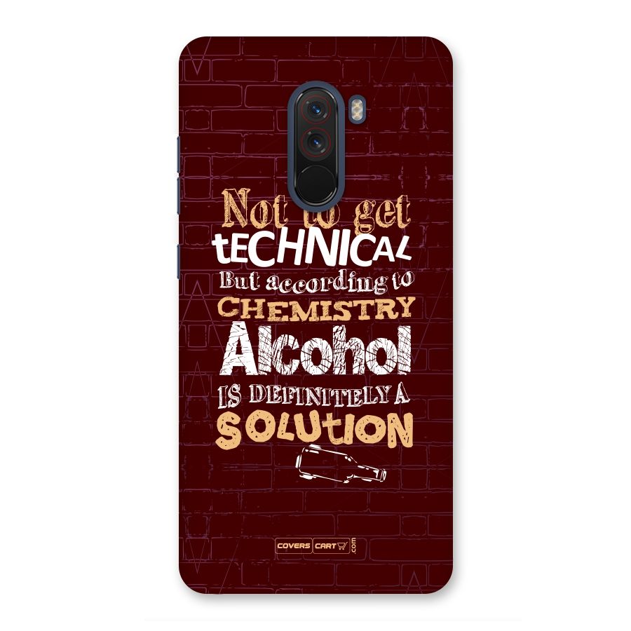 Alcohol is Definitely a Solution Back Case for Poco F1