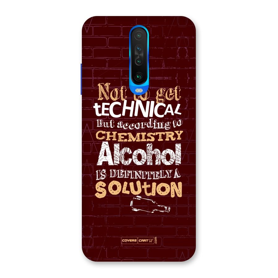 Alcohol is Definitely a Solution Back Case for Poco X2