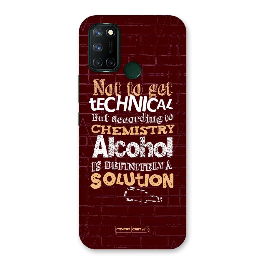 Alcohol is Definitely a Solution Back Case for Realme 7i