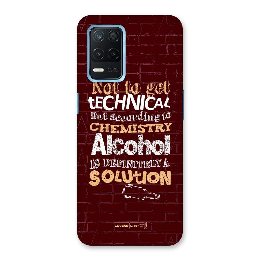 Alcohol is Definitely a Solution Back Case for Realme 8s 5G