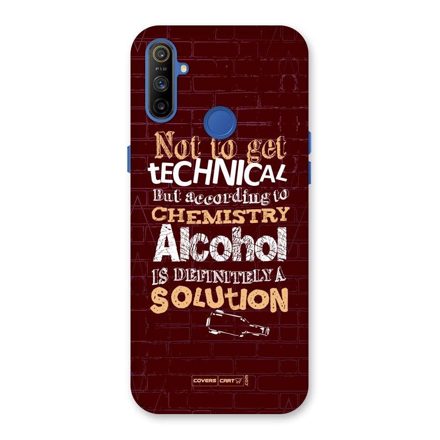 Alcohol is Definitely a Solution Back Case for Realme Narzo 10A