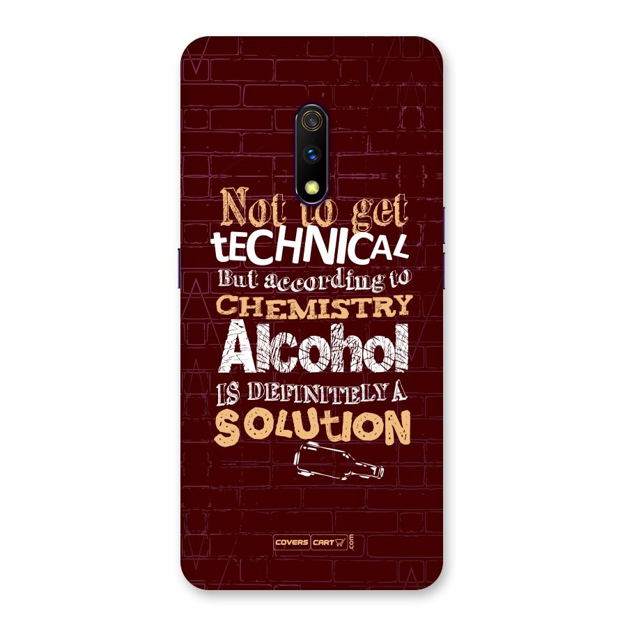 Alcohol is Definitely a Solution Back Case for Realme X