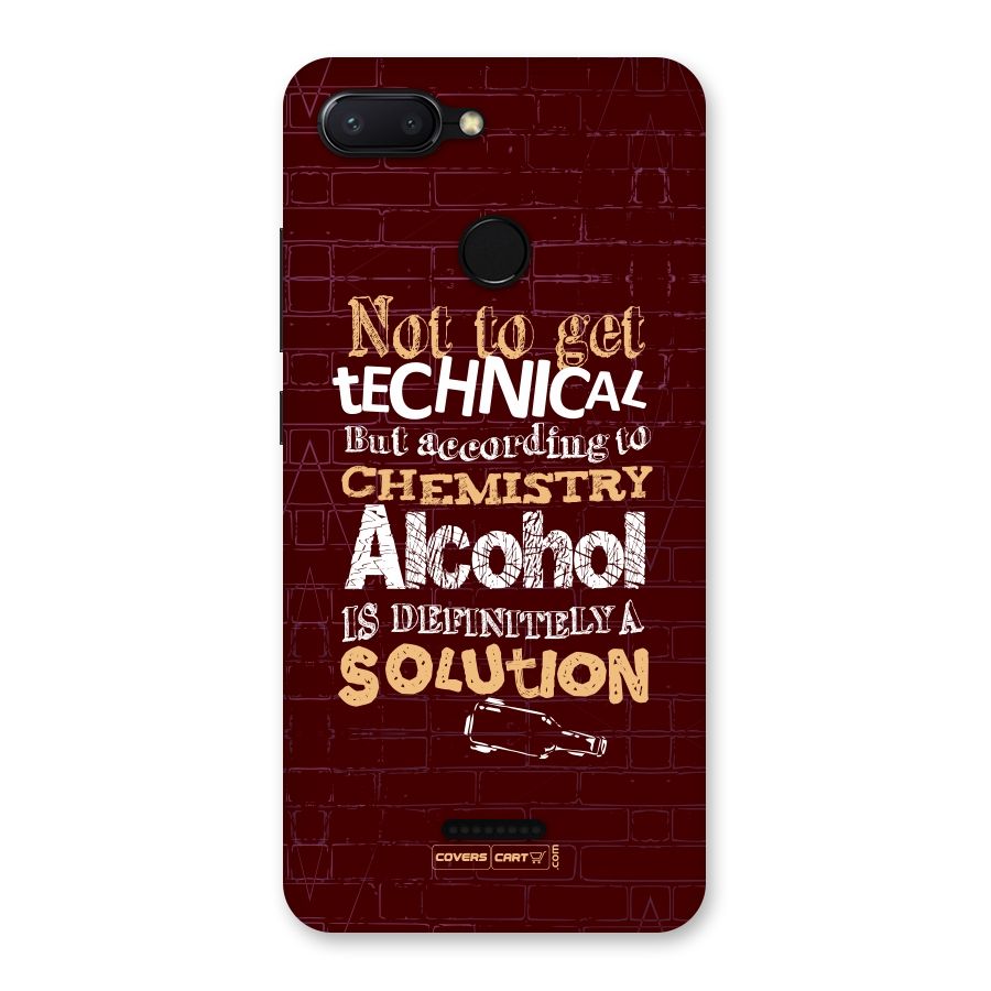 Alcohol is Definitely a Solution Back Case for Redmi 6