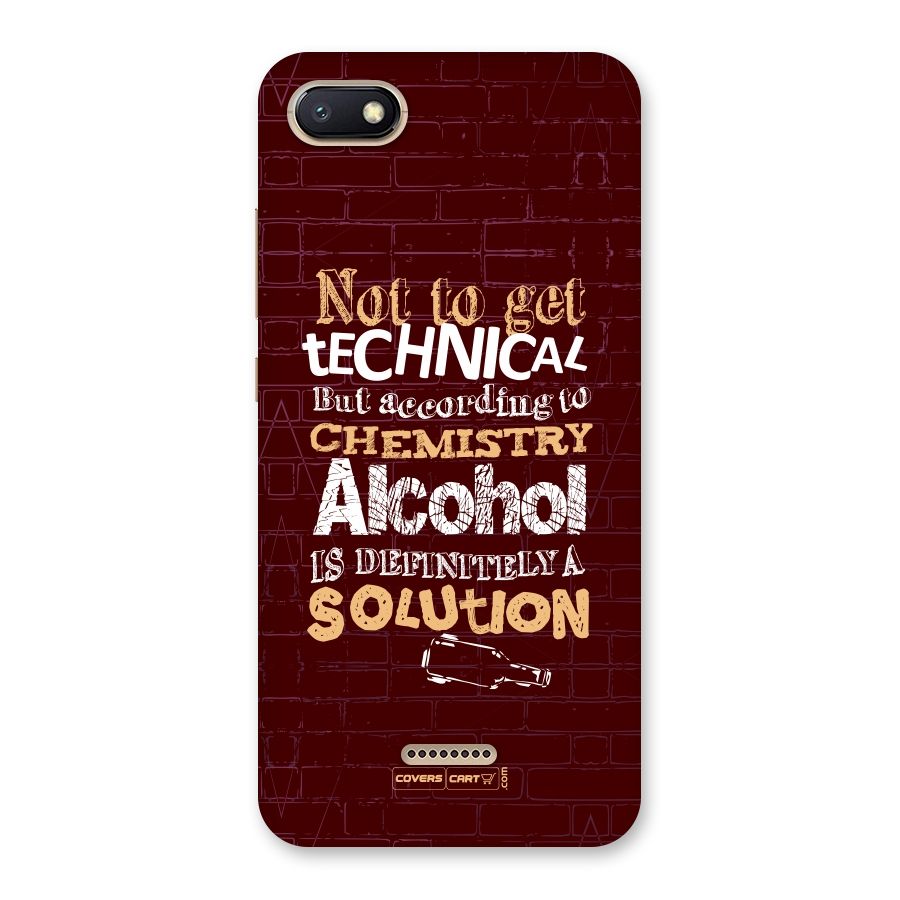 Alcohol is Definitely a Solution Back Case for Redmi 6A
