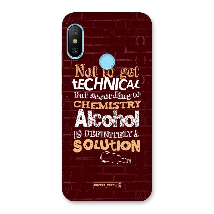 Alcohol is Definitely a Solution Back Case for Redmi 6 Pro