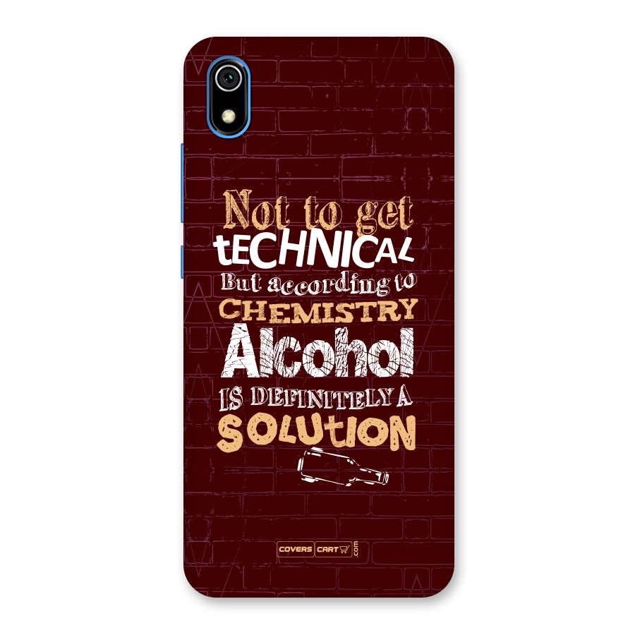 Alcohol is Definitely a Solution Back Case for Redmi 7A