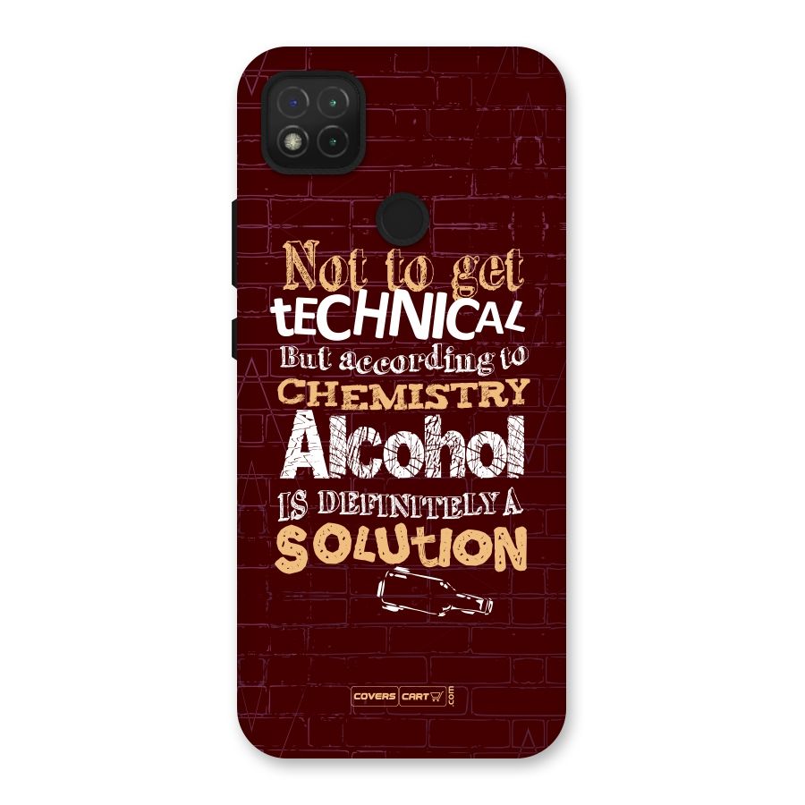 Alcohol is Definitely a Solution Back Case for Redmi 9C