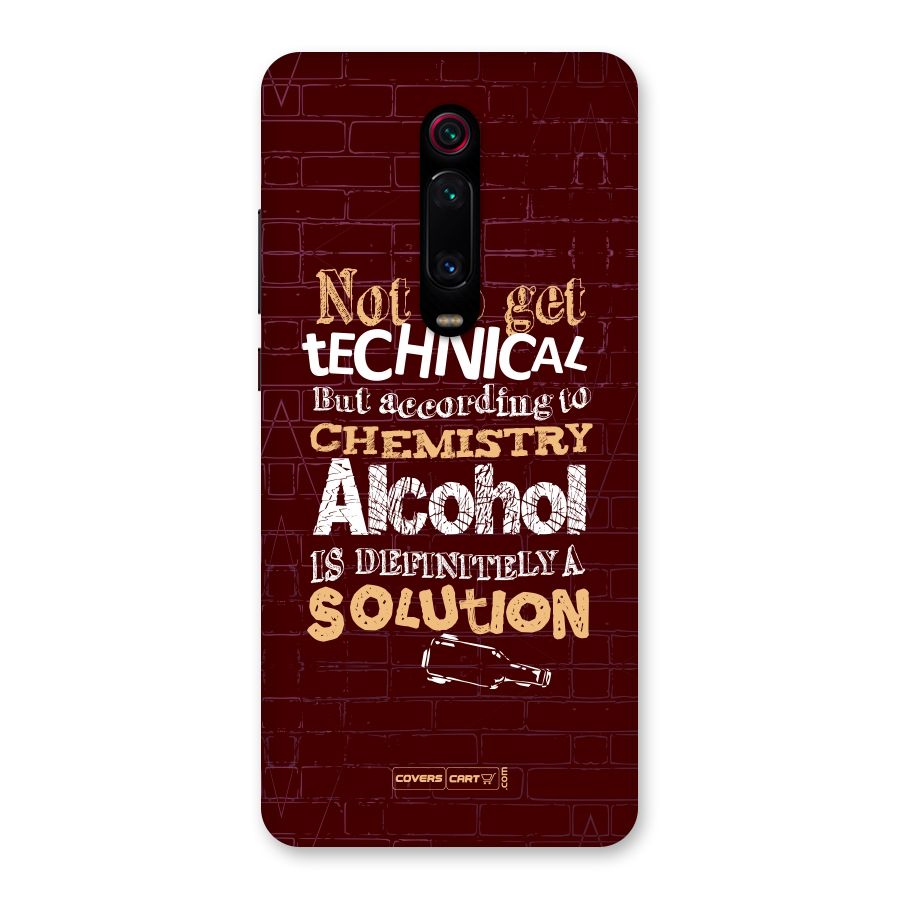 Alcohol is Definitely a Solution Back Case for Redmi K20