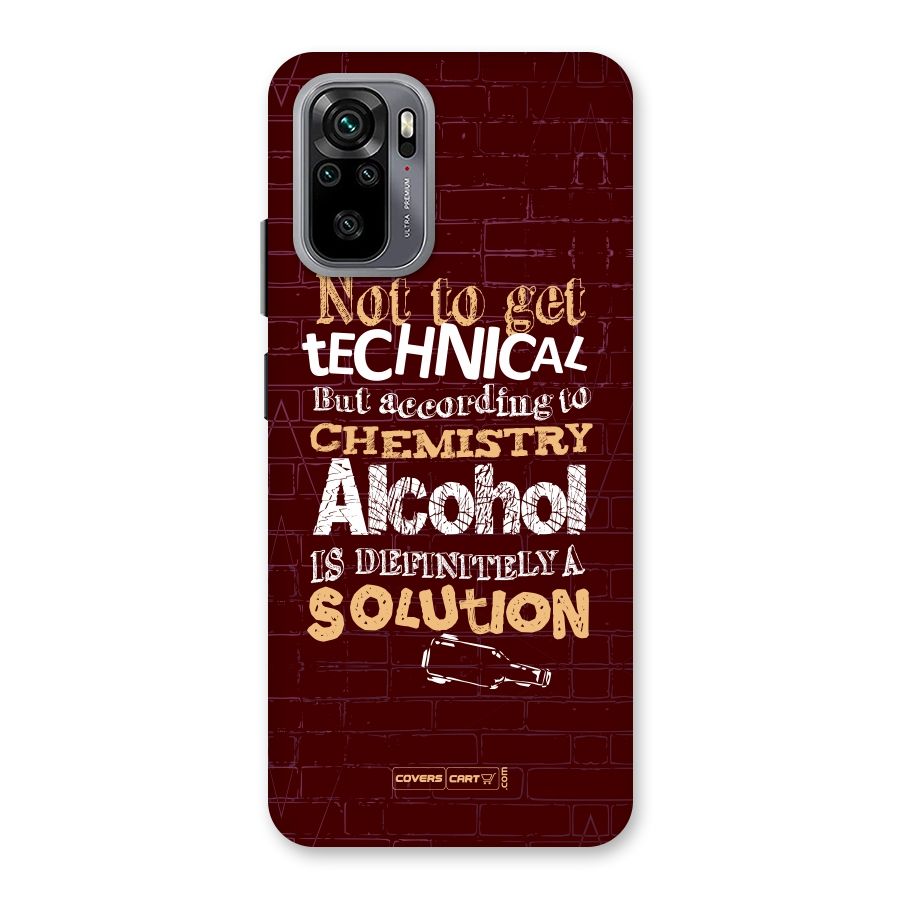 Alcohol is Definitely a Solution Back Case for Redmi Note 10