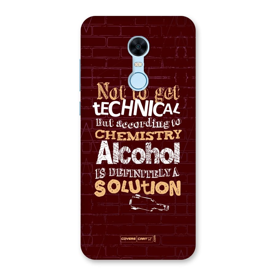 Alcohol is Definitely a Solution Back Case for Redmi Note 5