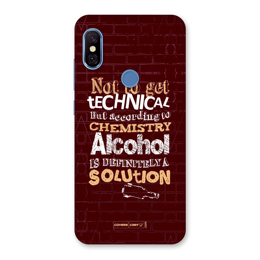 Alcohol is Definitely a Solution Back Case for Redmi Note 6 Pro