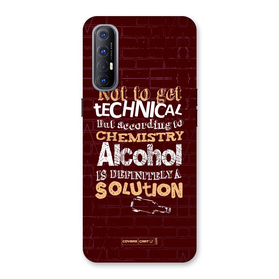 Alcohol is Definitely a Solution Back Case for Reno3 Pro
