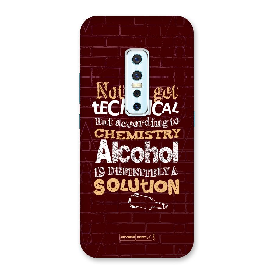 Alcohol is Definitely a Solution Back Case for Vivo V17 Pro