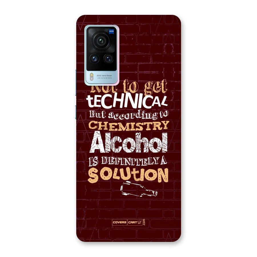 Alcohol is Definitely a Solution Back Case for Vivo X60 Pro