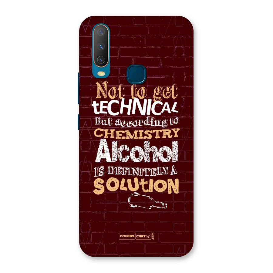 Alcohol is Definitely a Solution Back Case for Vivo Y15